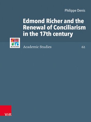 cover image of Edmond Richer and the Renewal of Conciliarism in the 17th century